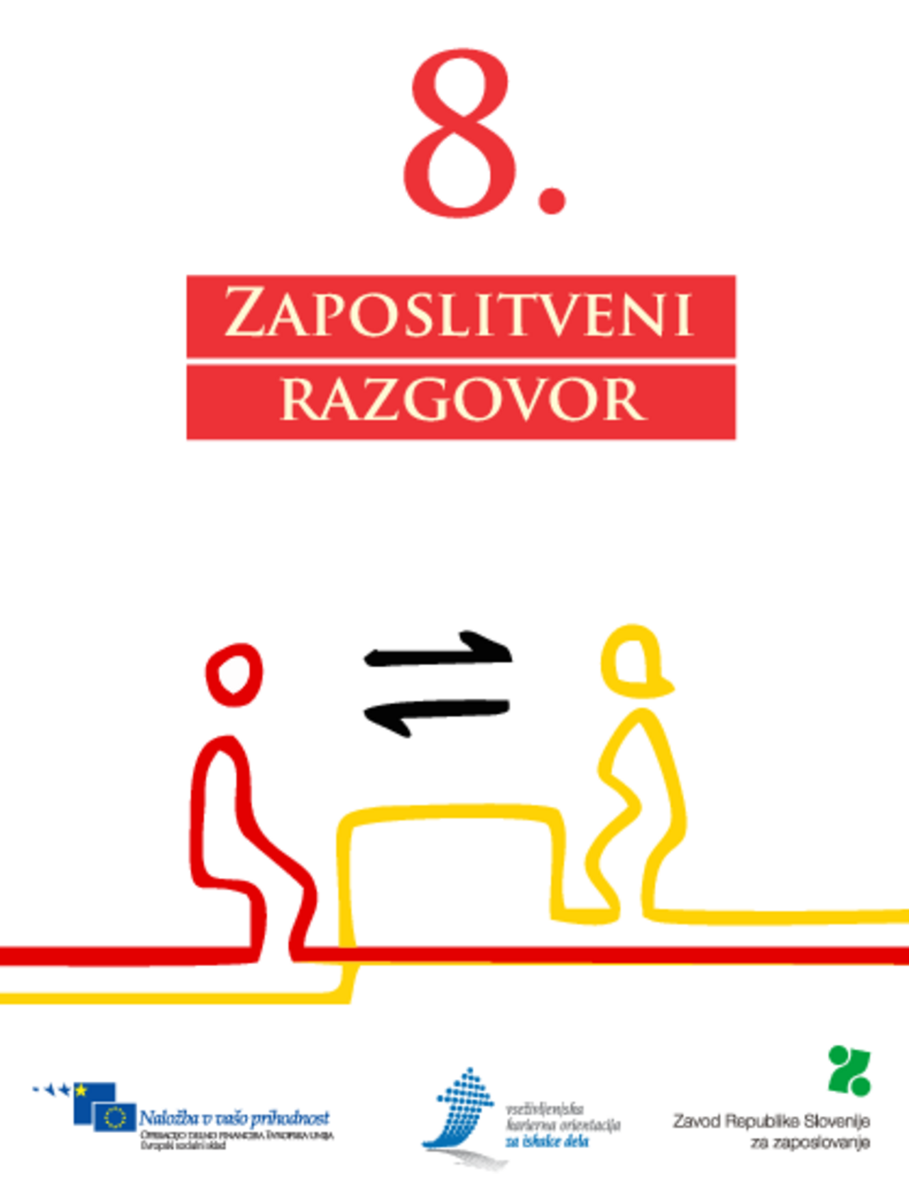 Priročnik Zaposlitveni razgovor Naslovnica priročnika za uspešno iskanje zaposlitve: Zaposlitveni razgovor