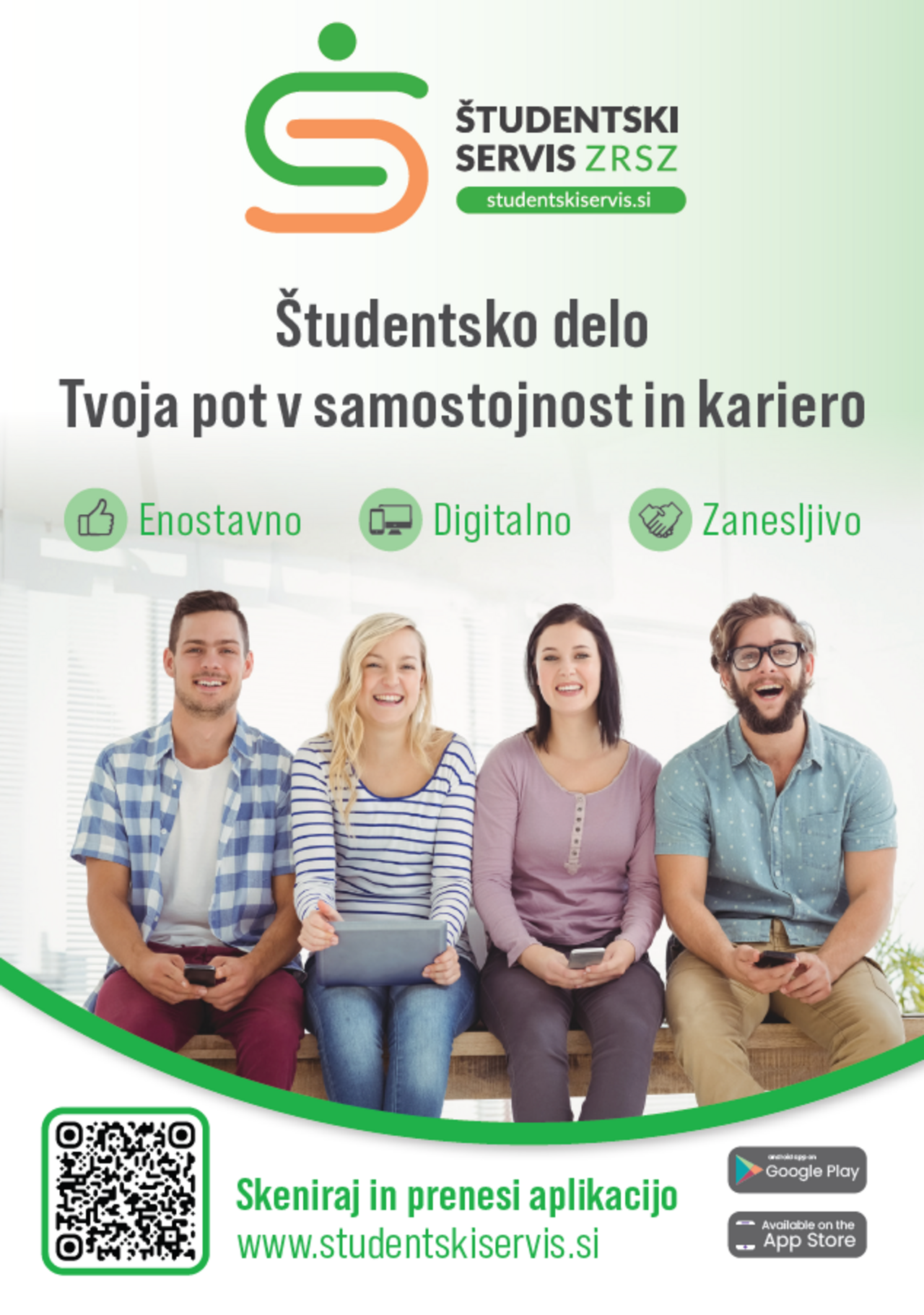 Letak za predstavitev digitalizirane storitve Študentskega servisa Zavoda RS za zaposlovanje dijakom in študentom: Študentsko delo, tvoja pot v samostojnost in kariero. Enostavno. Digitalno. Zanesljivo. Skeniraj kodo in prenesi aplikacijo: www.studentskiservis.si.